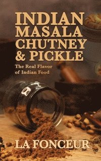 bokomslag Indian Masala Chutney and Pickle (Black and White Print)