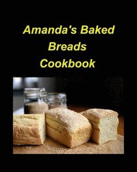 bokomslag Amanda's Baked Breads
