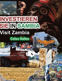 bokomslag INVESTIEREN SIE IN SAMBIA - VISIT ZAMBIA - Celso Salles