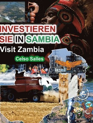 INVESTIEREN SIE IN SAMBIA - VISIT ZAMBIA - Celso Salles 1