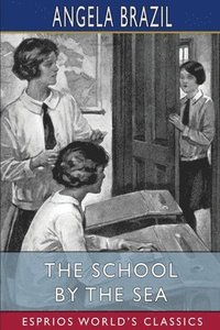 bokomslag School by the Sea (Esprios Classics)
