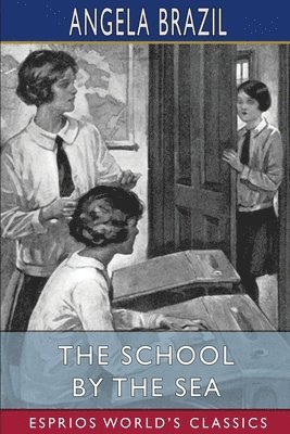 bokomslag School by the Sea (Esprios Classics)