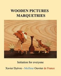 bokomslag Wooden pictures marquetries