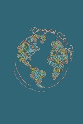 bokomslag Datanglah, Tuhan Yesus, Datanglah