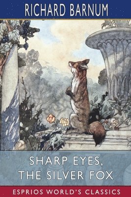 bokomslag Sharp Eyes, the Silver Fox