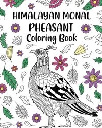 bokomslag Himalayan Monal Pheasant Coloring Book