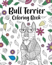 bokomslag Bull Terrier Coloring Book