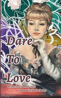 bokomslag Dare To Love