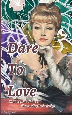 bokomslag Dare To Love