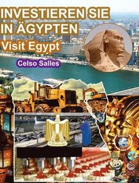 bokomslag INVESTIEREN SIE IN ÄGYPTEN - Visit Egypt - Celso Salles