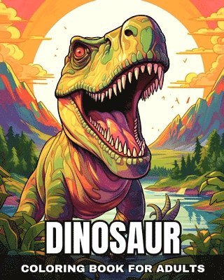 bokomslag Dinosaur Coloring Book for Adults