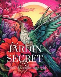 bokomslag Livre de coloriage Jardin Secret vol.3
