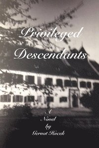 bokomslag Privileged Descendants