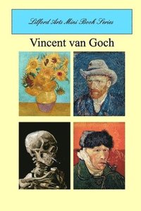 bokomslag Lilford Arts Mini Book Series - Vincent van Gogh