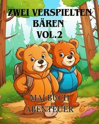 bokomslag Malbuch-Abenteuer mit zwei verspielten Bären vol.2