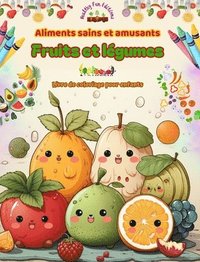bokomslag Aliments sains et amusants