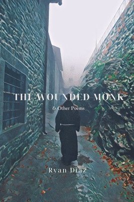 bokomslag Wounded Monk