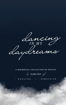 bokomslag Dancing In My Daydreams