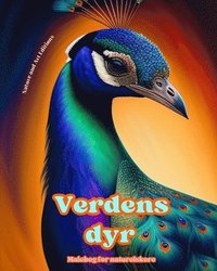 bokomslag Verdens dyr - Malebog for naturelskere - Kreative og afslappende scener fra dyreverdenen