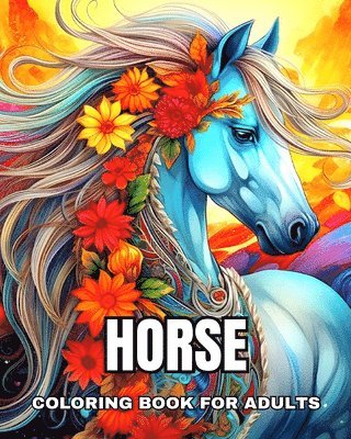 bokomslag Horse Coloring Book for Adults