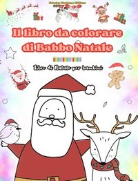 bokomslag Il libro da colorare di Babbo Natale Libro di Natale per bambini Adorabili disegni di Babbo Natale da apprezzare