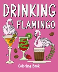 bokomslag Drinking Flamingo Coloring Book