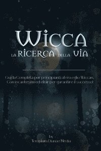 bokomslag Wicca la Ricerca della via