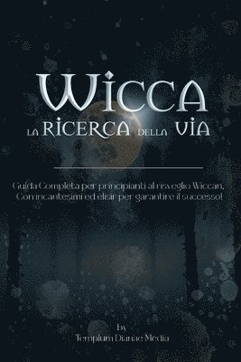 bokomslag Wicca la Ricerca della via