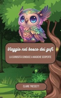 bokomslag Viaggio nel bosco dei gufi