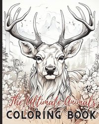 bokomslag The Ultimate Animals Coloring Book