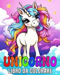 bokomslag Unicorno Libro da Colorare