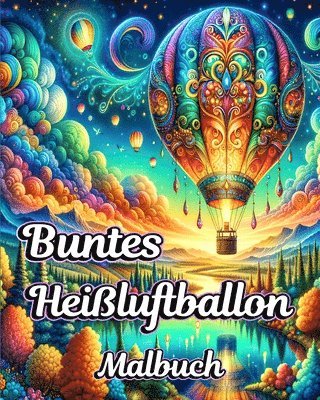 bokomslag Buntes Heißluftballon Malbuch