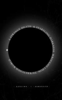 bokomslag Strange Death and Startling Darkness Wrought Upon Th'Wretched World