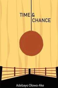 bokomslag Time and Chance