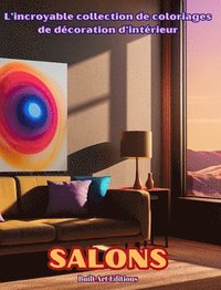 bokomslag L'incroyable collection de coloriages de décoration d'intérieur