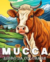 bokomslag Mucca Libro da Colorare