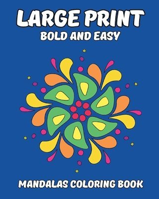bokomslag Large Print Bold and Easy Mandalas Coloring Book