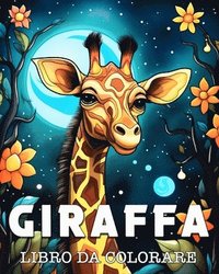 bokomslag Giraffa Libro da Colorare