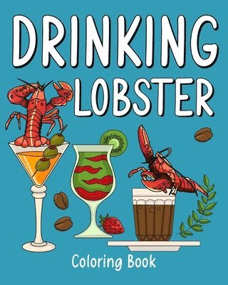 bokomslag Drinking Lobster Coloring Book