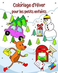bokomslag Coloriage d'Hiver pour les petits enfants
