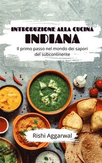 bokomslag Introduzione alla cucina indiana