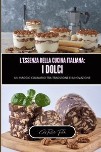 bokomslag L'essenza della cucina italiana