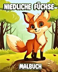 bokomslag Niedliche Füchse Malbuch