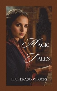 bokomslag Magic Tales