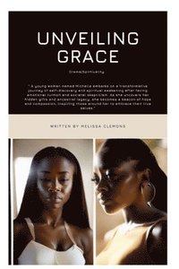 bokomslag Unveiling Grace