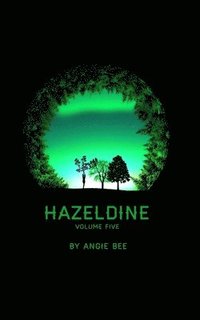 bokomslag Hazeldine Volume Five
