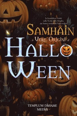 bokomslag Samhain - le Vere Origini di Halloween