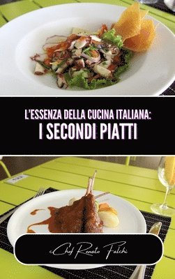 bokomslag L'essenza della cucina italiana