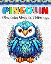 bokomslag Pingouin Livre de Coloriage