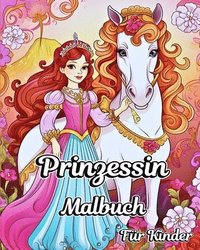 bokomslag Prinzessin Malbuch für Kinder